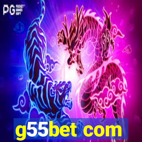 g55bet com